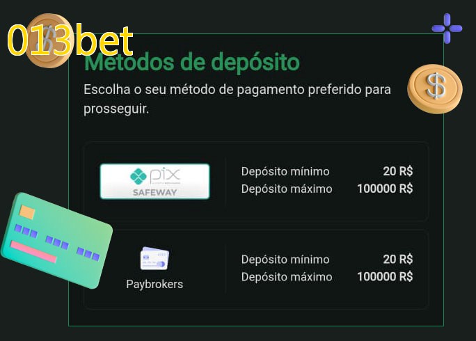 O cassino 013betbet oferece uma grande variedade de métodos de pagamento