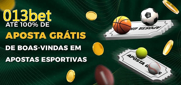 013betbet Ate 100% de Aposta Gratis